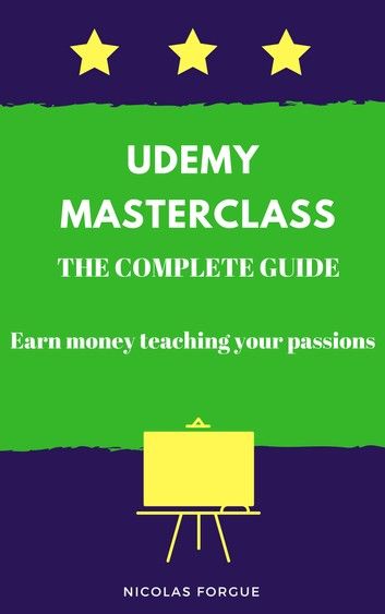 Udemy Masterclass the complete guide