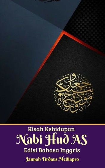 Kisah Kehidupan Nabi Hud AS Edisi Bahasa Inggris