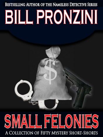 Small Felonies