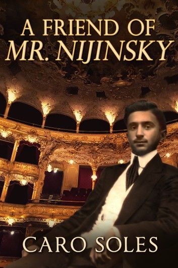 A Friend of Mr. Nijinsky