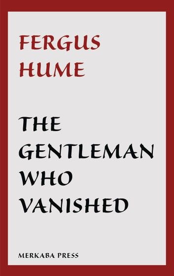 The Gentleman Who Vanished