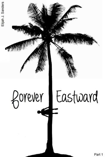 Forever Eastward