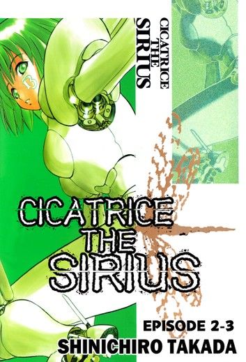 CICATRICE THE SIRIUS