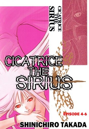 CICATRICE THE SIRIUS