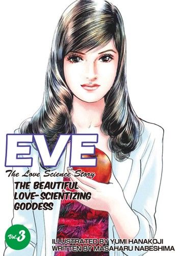 EVE:THE BEAUTIFUL LOVE-SCIENTIZING GODDESS