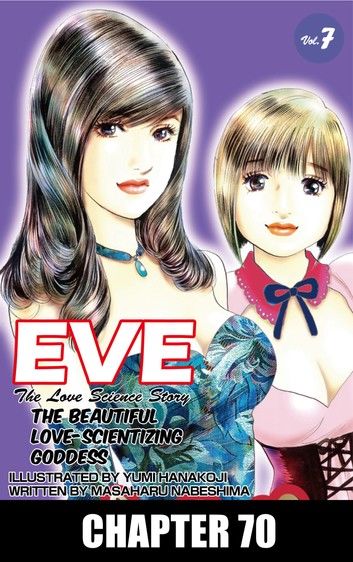 EVE:THE BEAUTIFUL LOVE-SCIENTIZING GODDESS