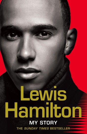 Lewis Hamilton: My Story