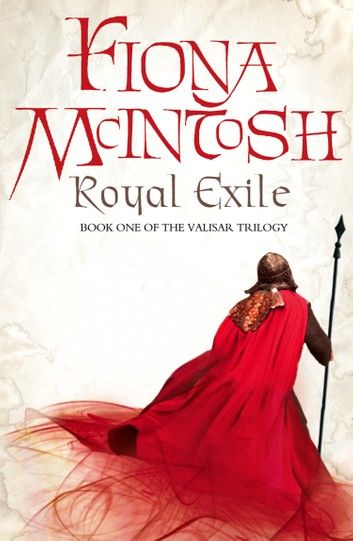 Royal Exile (The Valisar Trilogy, Book 1)