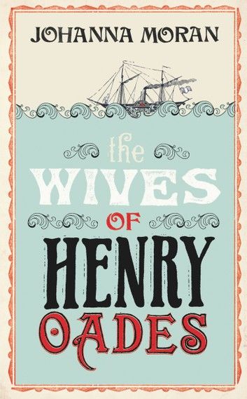 The Wives of Henry Oades