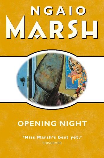 Opening Night (The Ngaio Marsh Collection)