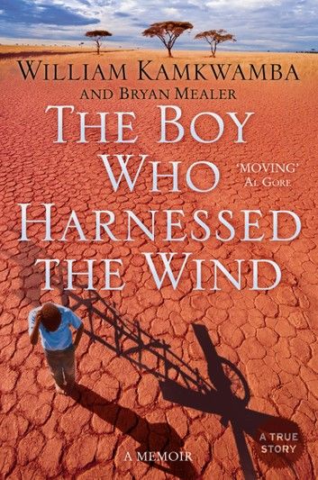 The Boy Who Harnessed the Wind