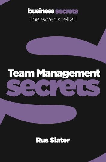 Team Management (Collins Business Secrets)