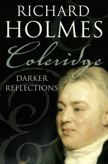 Coleridge: Darker Reflections