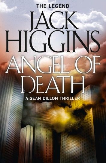 Angel of Death (Sean Dillon Series, Book 4)