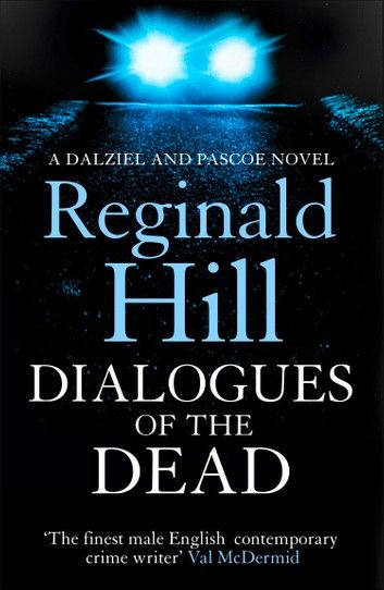 Dialogues of the Dead (Dalziel & Pascoe, Book 17)