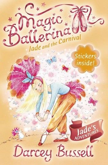 Jade and the Carnival (Magic Ballerina, Book 22)