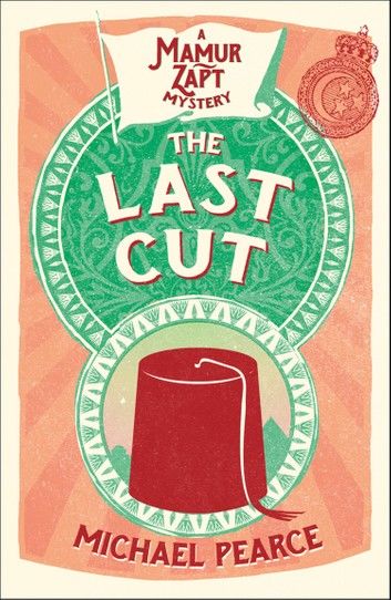 The Last Cut (Mamur Zapt, Book 11)