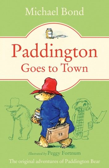 Paddington Goes To Town