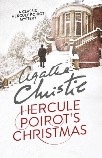 Hercule Poirot’s Christmas (Poirot)