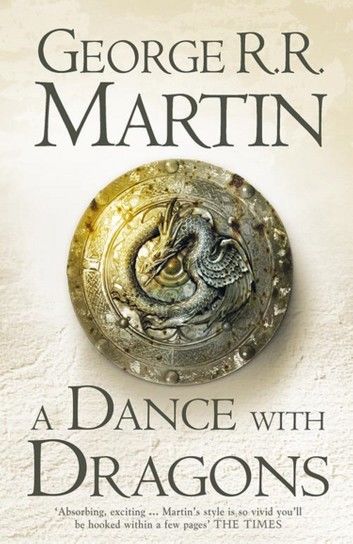 A Dance With Dragons Complete Edition (Two in One) (A Song of Ice and Fire, Book 5)