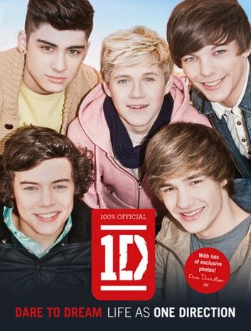 Dare to Dream: Life as One Direction (100% official)