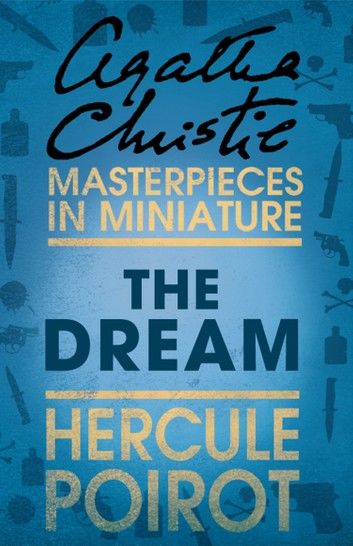 The Dream: A Hercule Poirot Short Story