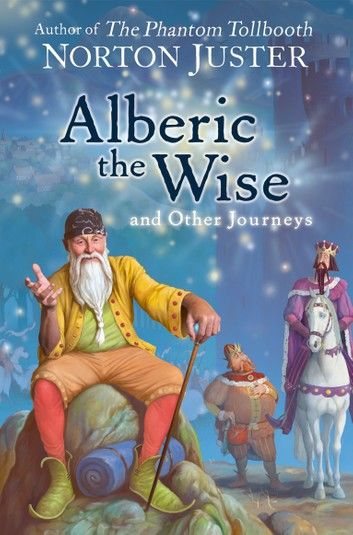 Alberic the Wise and Other Journeys