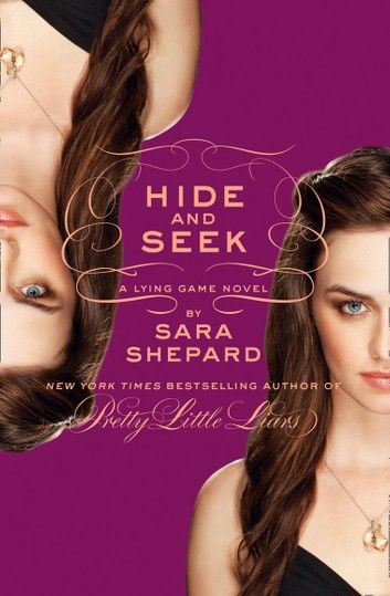 Hide and Seek: A Lying Game Novel