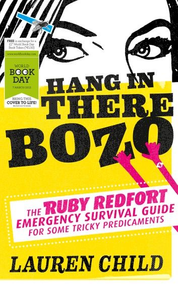 Hang in There Bozo: The Ruby Redfort Emergency Survival Guide for Some Tricky Predicaments