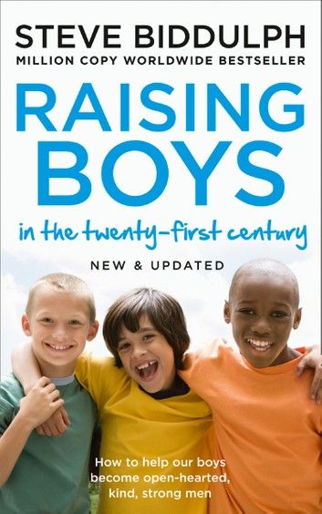 Raising Boys in the 21st Century