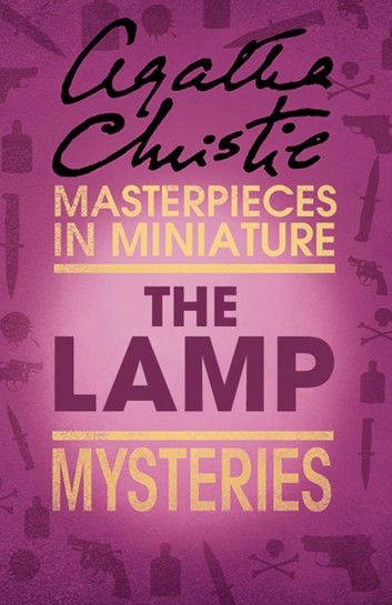 The Lamp: An Agatha Christie Short Story