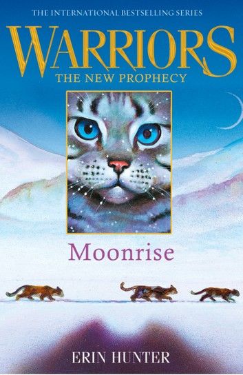 MOONRISE (Warriors: The New Prophecy, Book 2)