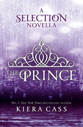 The Prince (The Selection Novellas, Book 1)