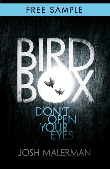 Bird Box: free sampler (chapter 1)