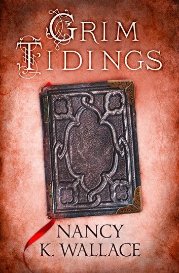 Grim Tidings (Wolves of Llisé, Book 2)