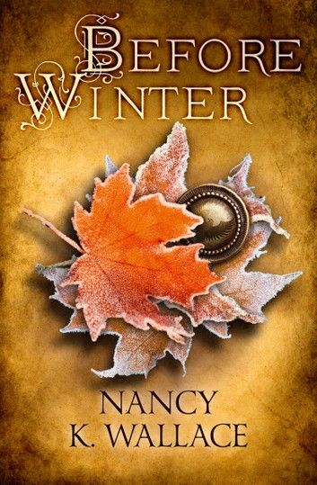 Before Winter (Wolves of Llisé, Book 3)