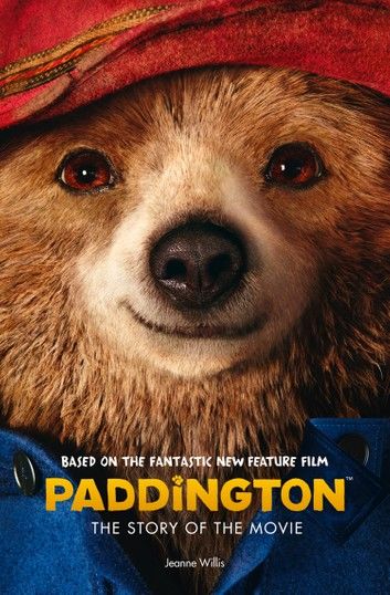 Paddington: The Story of the Movie (Paddington movie)