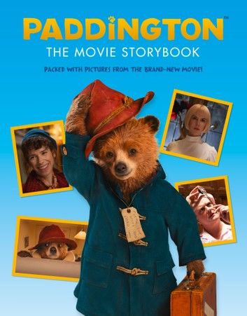 Paddington: The Movie Storybook (Paddington movie)