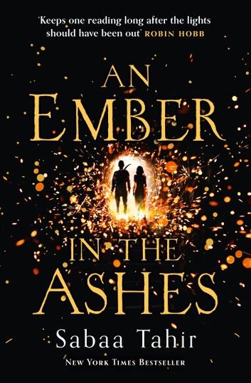 An Ember in the Ashes (Ember Quartet, Book 1)