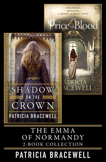 The Emma of Normandy 2-book Collection: Shadow on the Crown and The Price of Blood