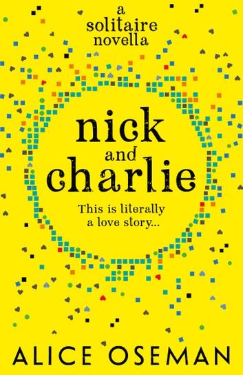 Nick and Charlie (A Heartstopper novella)