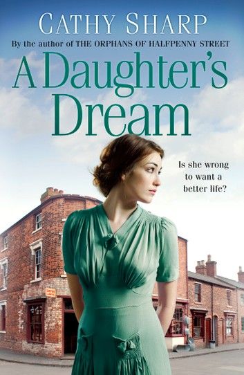 A Daughter’s Dream (East End Daughters, Book 3)