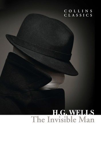 The Invisible Man (Collins Classics)