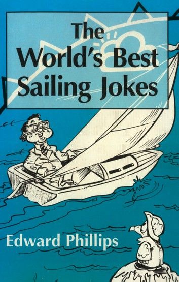 The World’s Best Sailing Jokes