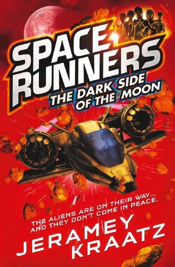 The Dark Side of the Moon (Space Runners, Book 2)
