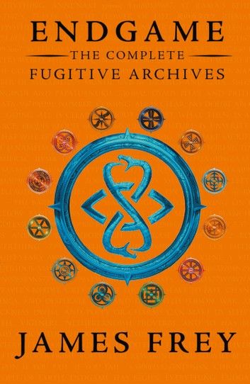 The Complete Fugitive Archives (Project Berlin, The Moscow Meeting, The Buried Cities) (Endgame: The Fugitive Archives)