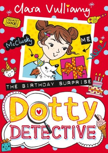 The Birthday Surprise (Dotty Detective, Book 5)