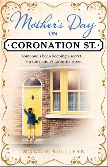 Mother’s Day on Coronation Street (Coronation Street, Book 2)