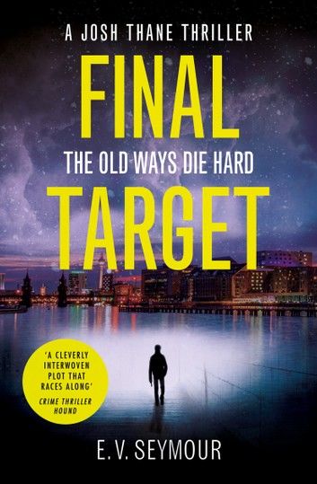 Final Target (Josh Thane Thriller, Book 2)