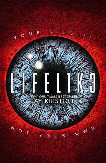 LIFEL1K3 (LIFELIKE) (Lifelike, Book 1)